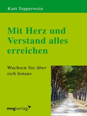 cover image of Mit Herz und Verstand alles erreichen